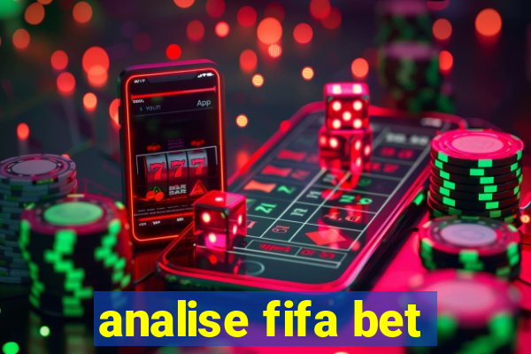 analise fifa bet